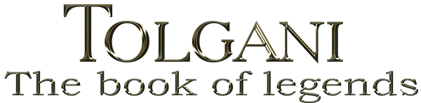 TOLGANI the book of legends