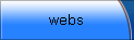 webs